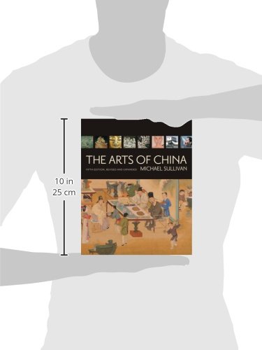 The Arts of China, 5th Revised & enlarged Edition