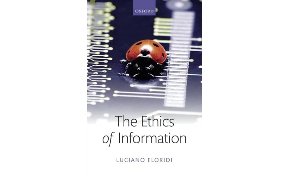 The Ethics of Information