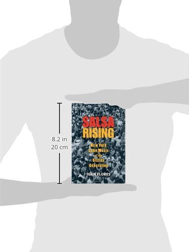 Salsa Rising: New York Latin Music of the Sixties Generation