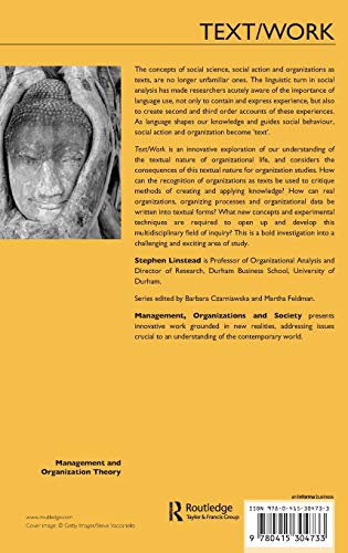 Text/Work: Representing Organization and Organizing Representation (Routledge Studies in Management, Organizations and Society)