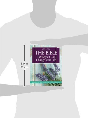 The Bible: 100 Ways It Can Change Your Life