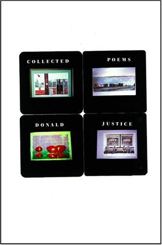 Collected Poems by Justice, Donald