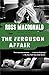 The Ferguson Affair
