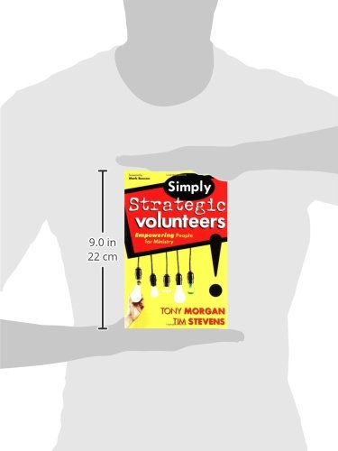 Simply Strategic Volunteers: Empowering People for Ministry