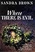 Where There Is Evil