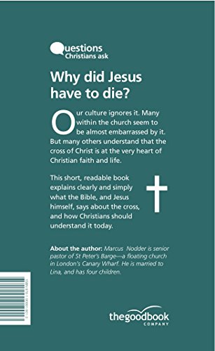 Why did Jesus have to die? (Questions Christians Ask)