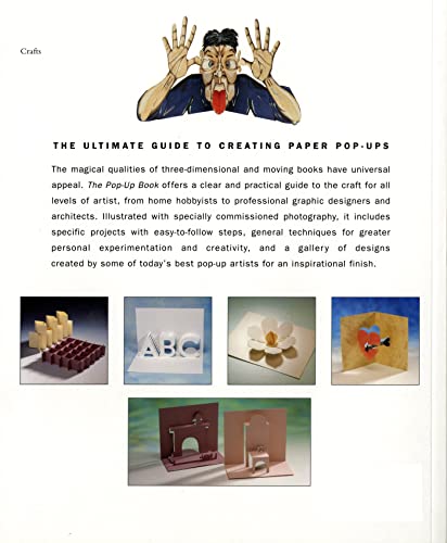The Pop-Up Book: Step-by-Step Instructions for Creating Over 100 Original Paper Projects