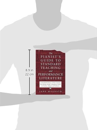 Pianists Guide to Standard Teaching and Performance Literature