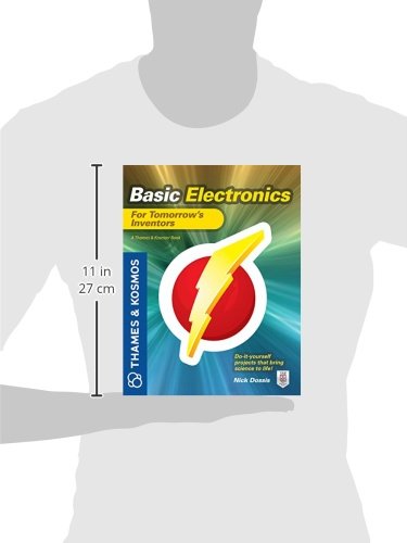 Basic Electronics for Tomorrow's Inventors: A Thames and Kosmos Book