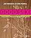 Good Sex 2.0 Leader's Guide: A Whole-Person Approach to Teenage Sexuality and God