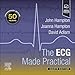 The ECG Made Practical