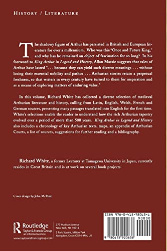 King Arthur In Legend and History by White, Richard