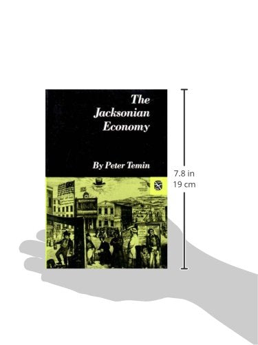 The Jacksonian Economy (Norton Essays in American History)