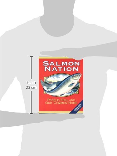 Salmon Nation: People, Fish, and Our Common Home Second Edition