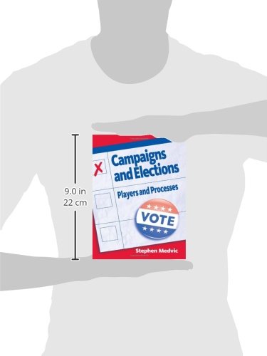 Campaigns and Elections: Players and Processes