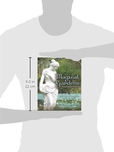 Magical Gardens: Cultivating Soil & Spirit