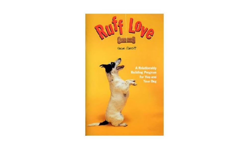 Ruff Love: A Relationship Building Program for You and Your