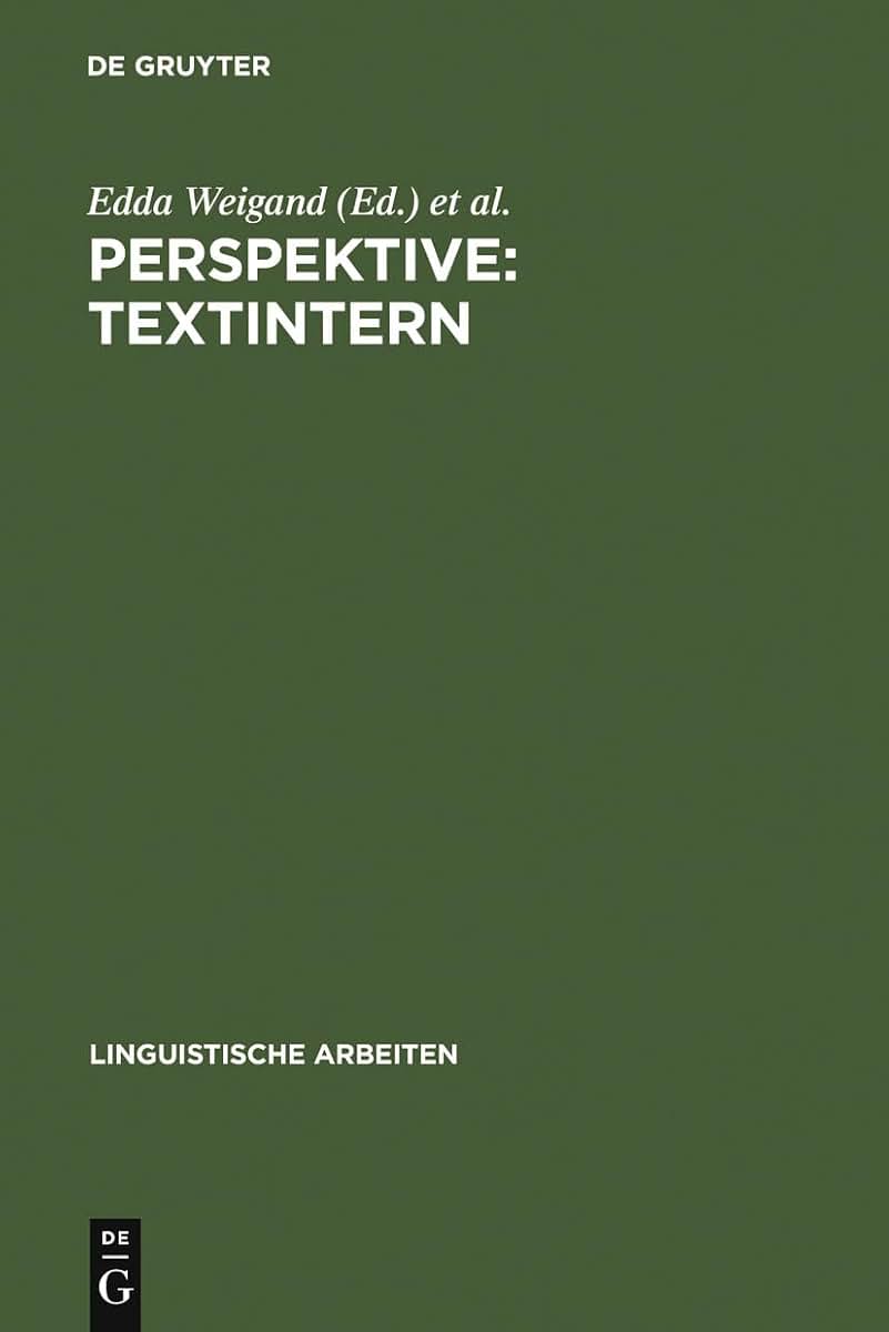 Perspektive textintern: Akten des 14 - Linguistischen Kolloquiums, Bochum 1979, Band 1