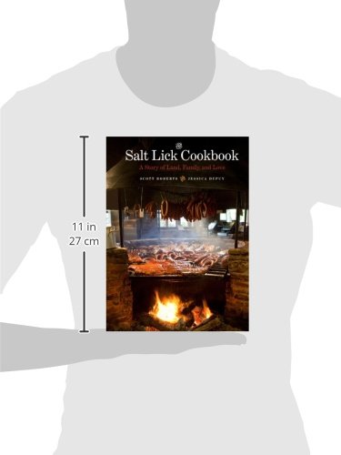 The Salt Lick Cookbook: A Story of Land, Family, and Love