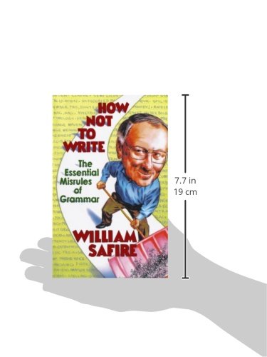 How Not to Write: The Essential Misrules of Grammar