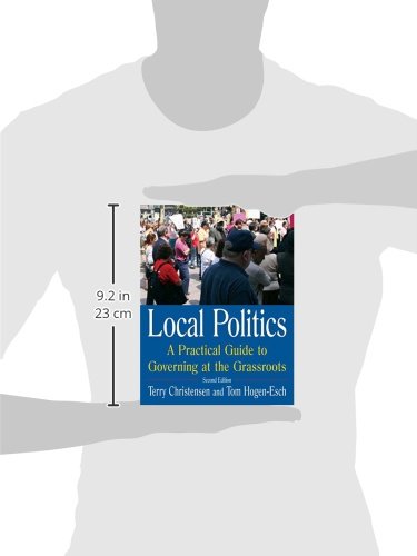 Local Politics: A Practical Guide to Governing at the Grassroots
