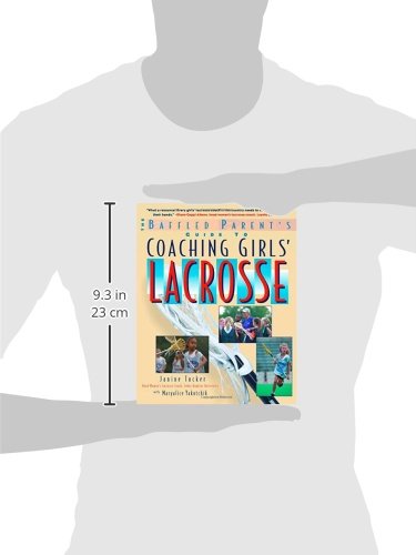 Coaching Girls' Lacrosse: A Baffled Parent's Guide