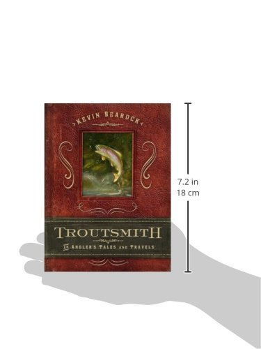 Troutsmith: An Angler's Tales and Travels