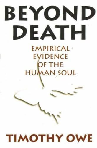 Beyond Death: Empirical Evidence of the Human Soul
