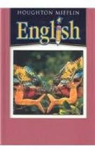 Houghton Mifflin English: Student Book, Grade 7 by HOUGHTON