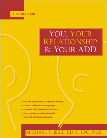 You, Your Relationship & Your ADD: A Workbook