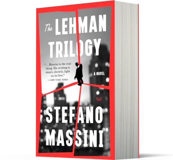 The Lehman Trilogy: An Epic Poem Tracing the Rise and Fall of the Lehman Brothers-Basis for the Tony Award-Winning Play