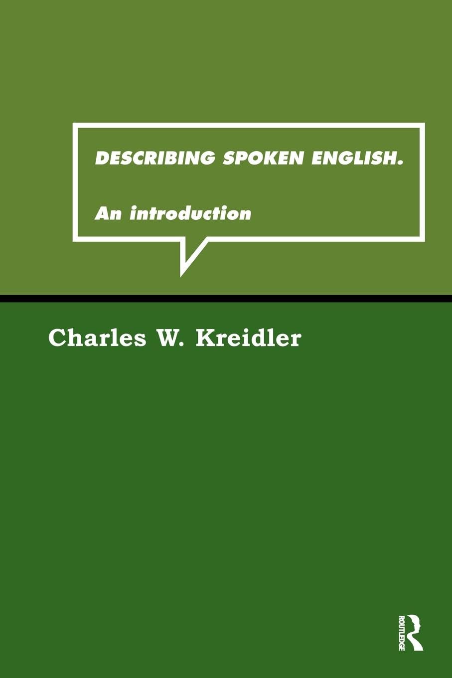 Describing Spoken English: An Introduction (Routledge Grammar)