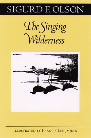 The Singing Wilderness (Fesler-Lampert Minnesota Heritage)