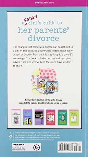 A Smart Girls Guide to Her Parents Divorce: How to Land on Your Feet When Your World Turns Upside Down — back cover