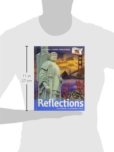 Reflections: California: A Changing State Grade 4