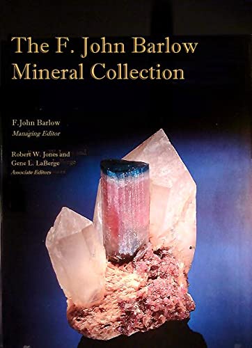 The F. John Barlow Mineral Collection