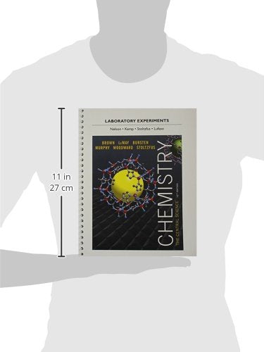 Laboratory Experiments for Chemistry: The Central Science (13th Edition)