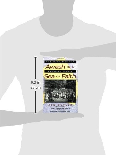 Awash in a Sea of Faith: Christianizing the American People (Studies in Cultural History)