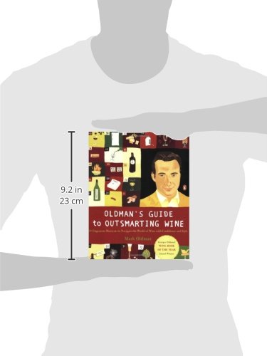 Oldman's Guide to Outsmarting Wine: 108 Ingenious Shortcuts