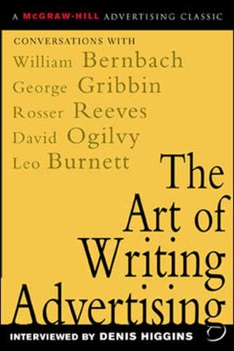 The Art of Writing Advertising : Conversations with Masters