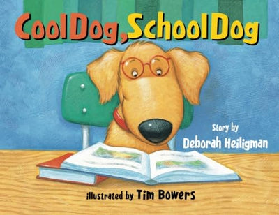 Cool Dog, School Dog