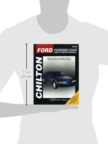 Ford Thunderbird and Cougar, 1983-97 (Chilton Total Car Care Series Manuals)