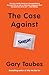 The Case Against Sugar