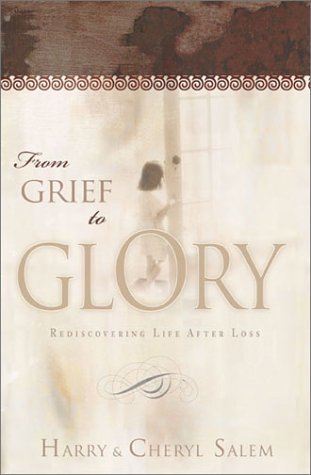 From Grief To Glory