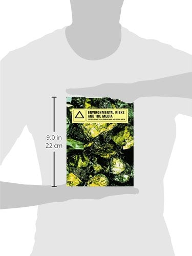Environmental Risks and the Media