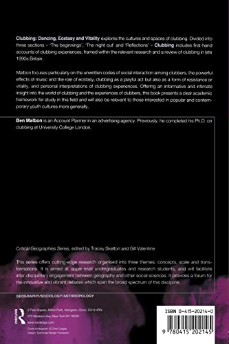 Clubbing: Dancing, Ecstasy, Vitality (Critical Geographies)