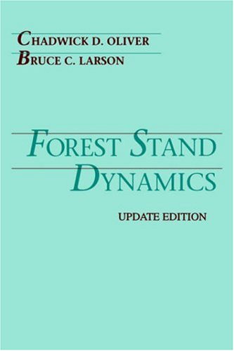 Forest Stand Dyn Update Ed by D. Oliver, Chadwick