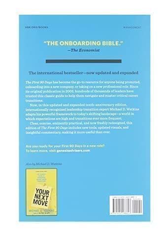 The First 90 Days: Proven Strategies for Getting Up to Speed Faster and Smarter, Updated and Expanded — back cover