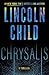 Chrysalis: A Thriller (Jeremy Logan Series)