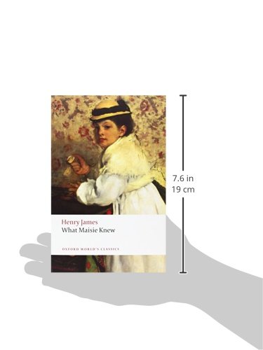What Maisie Knew (Oxford World's Classics)